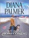 Wyoming Homecoming--A Novel